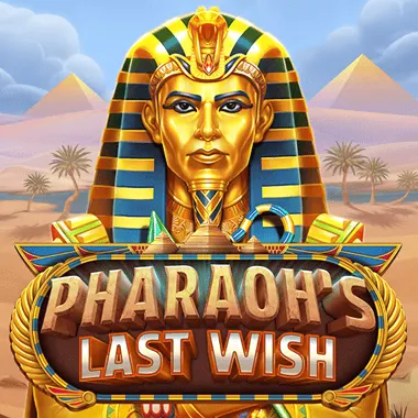 Pharaoh's Last Wish